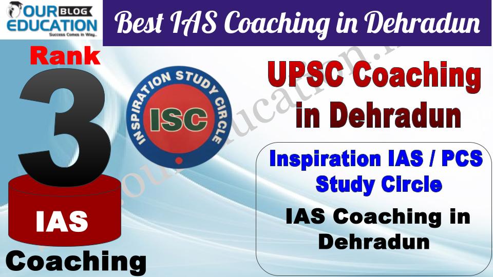 Best IAS Coaching in Dehradun Inspiration Study Circle