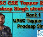 Rank 1 UPSC CSE Topper Pradeep Singh