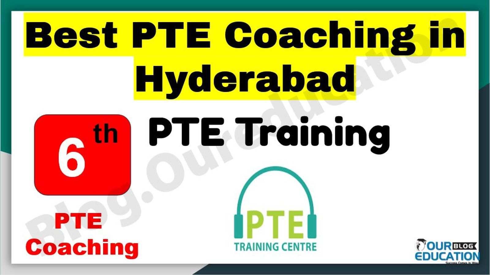  Best PTE Coaching in Hyderabad