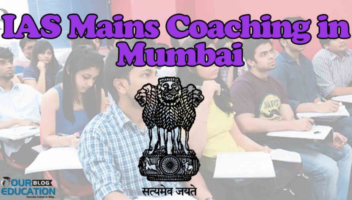 IAS Mains Coaching in Mumbai
