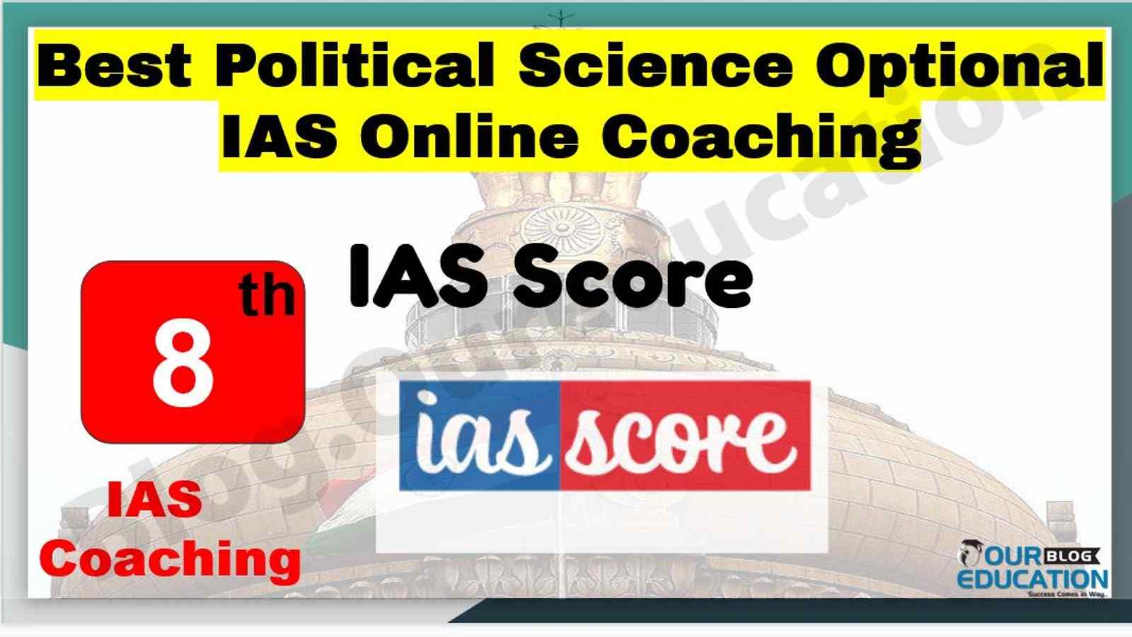 Best Political Science Optional IAS Online Coaching