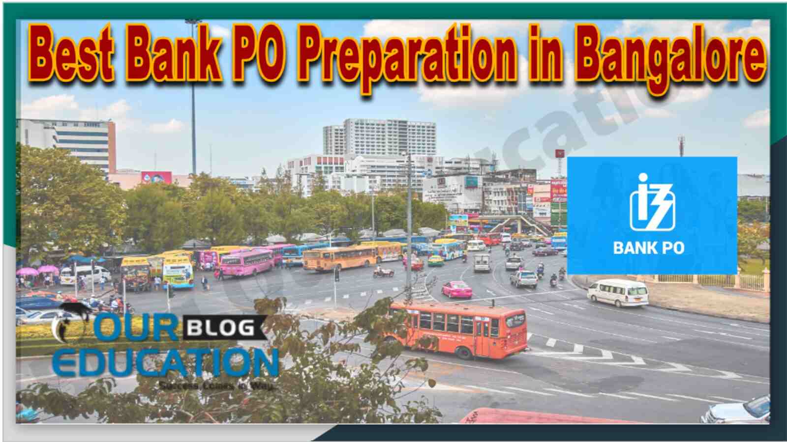 Best Bank po Preparation in Bangalore