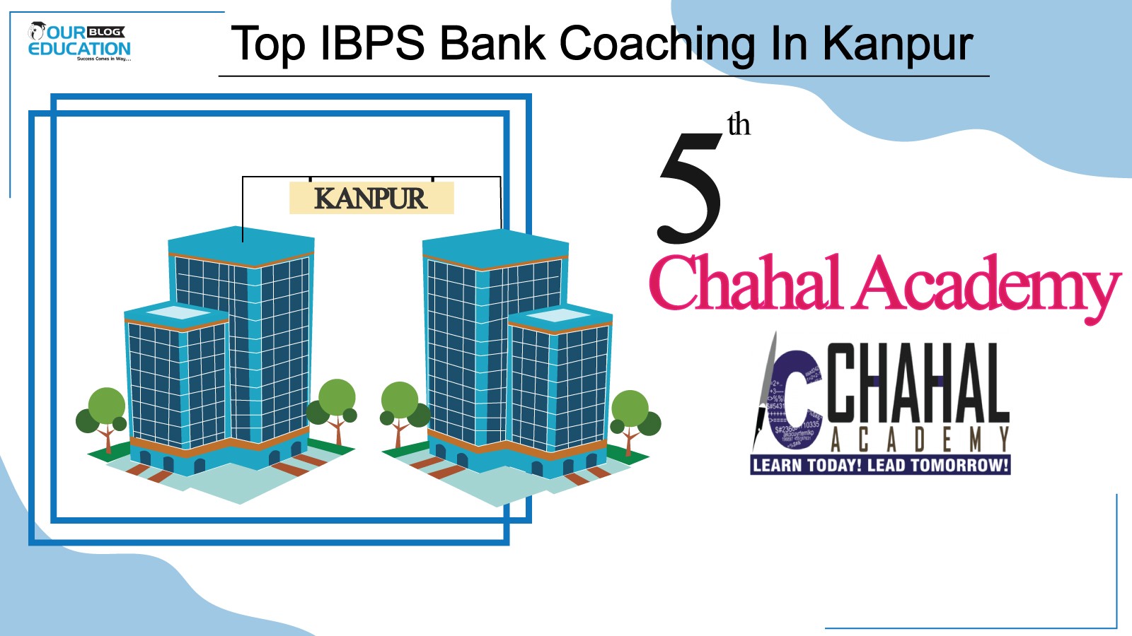 Chahal Academy Top IBPS Coaching in Kanpur