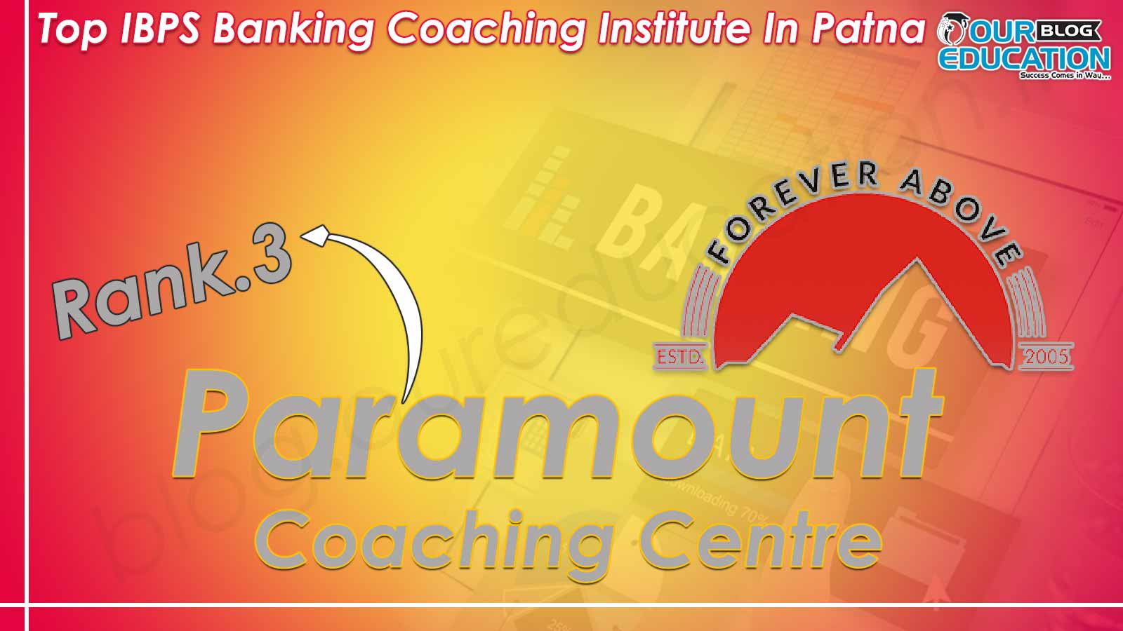 Top IBPS Bank Coaching in Patna