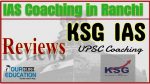 KSG IAS Ranchi Reviews