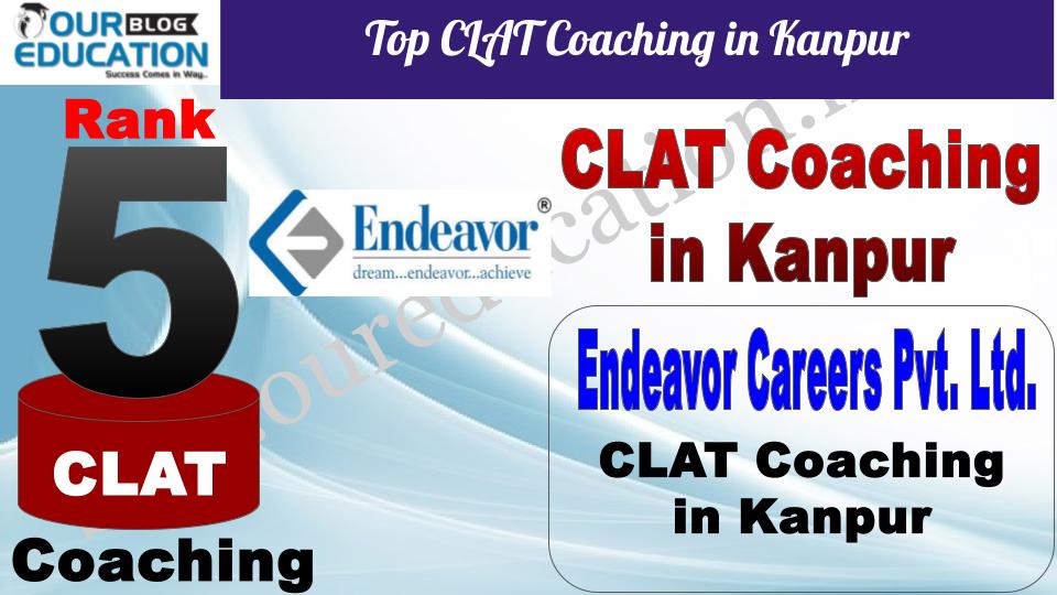 Top CLAT Coaching in Kanpur Endeavor Careers