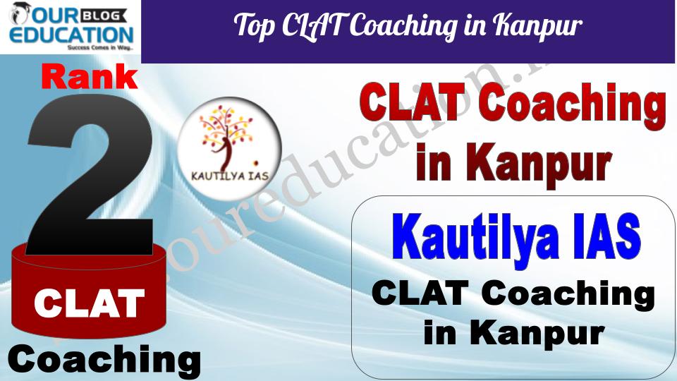 Top CLAT Coaching in Kanpur Kautilya IAS