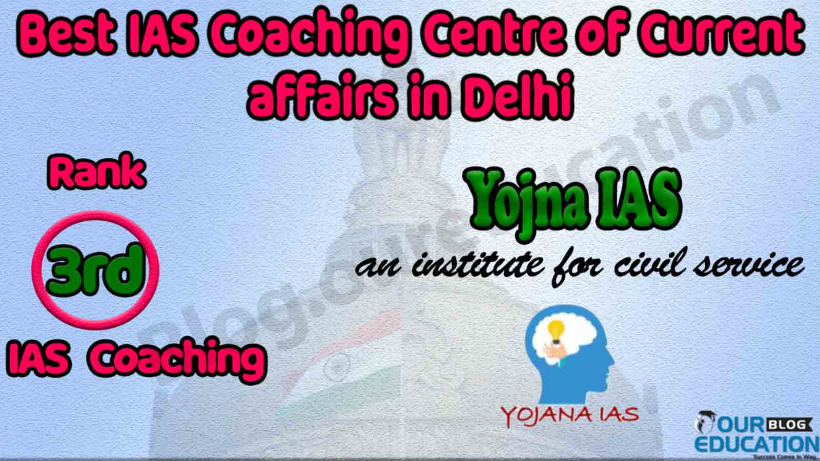 Best Civil Services Coaching Institute of Current affairs in Delhi