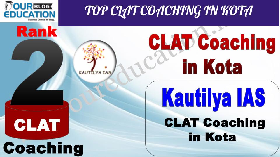 Top CLAT Coaching in Kota Kautilya IAS