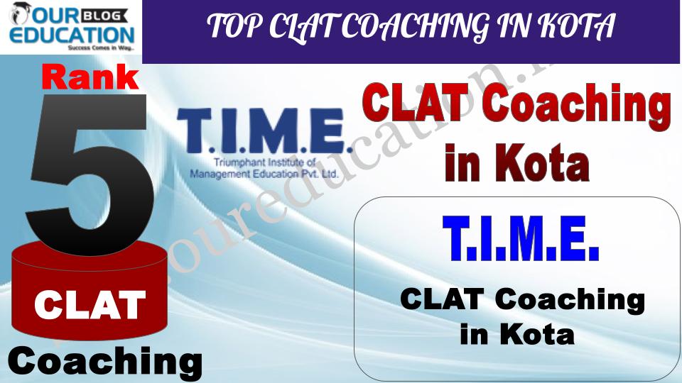Top CLAT Coaching in Kota T.I.M.E.