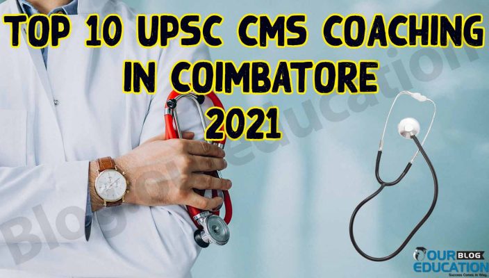 Best 10 UPSC CMS Coaching Coimbatore