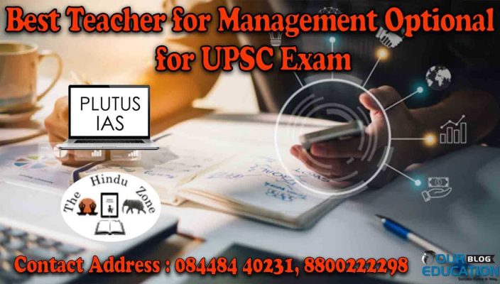 Best teacher for Management Optional for UPSC Exam
