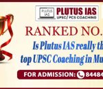 Is Plutus IAS really the top UPSC Coaching Institute in Mumbai