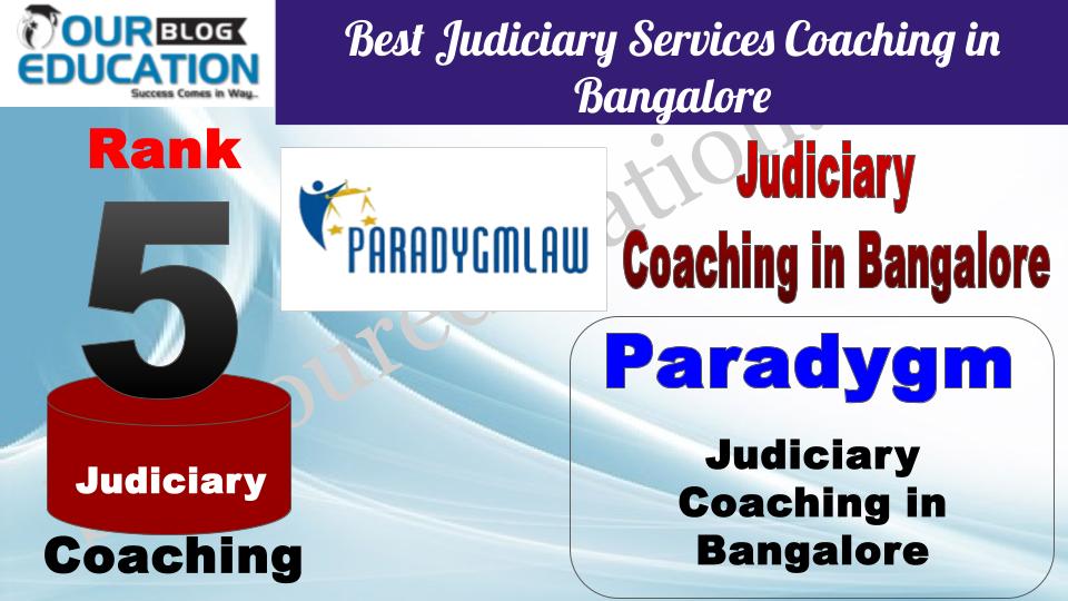 Rank 5 Paradygm Coaching Center Best Judiciary Services Coaching in Bangalore