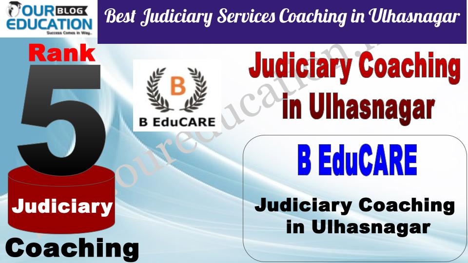 B Educare Best Judiciary Services Coaching in Ulhasnagar