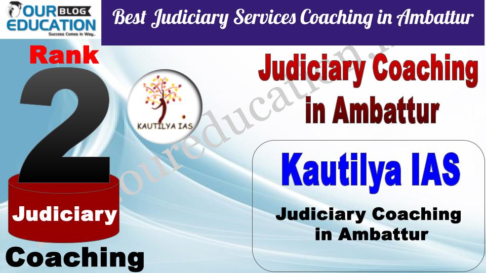 Kautilya IAS Best Judiciary Services Coaching in Ambattur