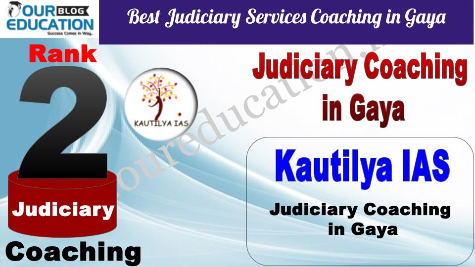 Kautilya IAS Best Judiciary Services Coaching in Gaya