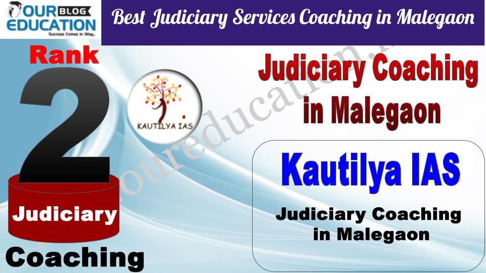 Kautilya IAS Best Judiciary Services Coaching in Malegaon