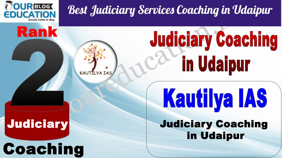 Kautilya IAS Best Judiciary Services Coaching in Udaipur