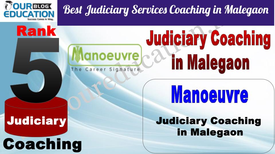 Manoeuvre Best Judiciary Services Coaching in Malegaon