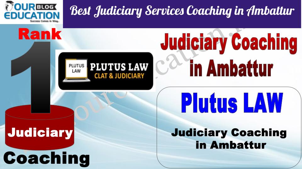 Plutus LAW Best Judiciary Services Coaching in Ambattur
