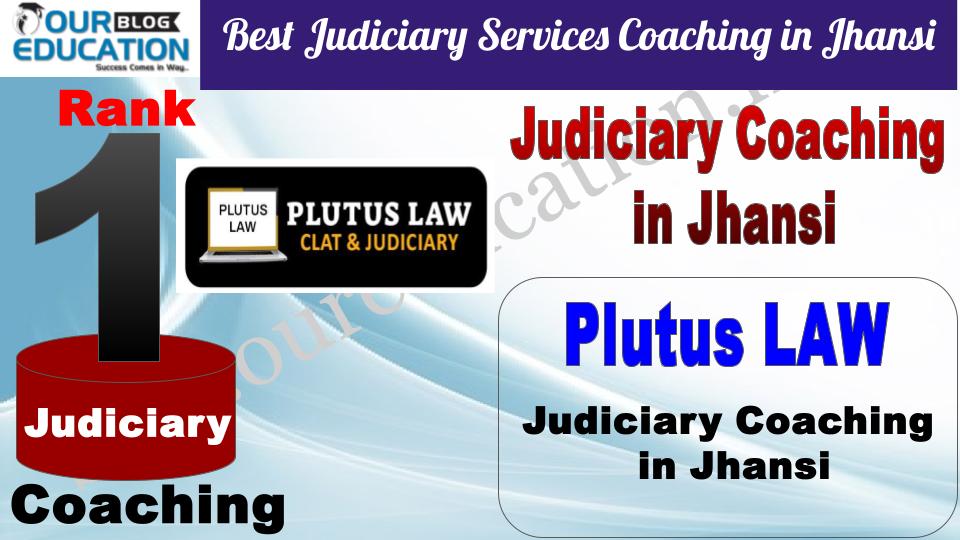 Plutus LAW Best Judiciary Services Coaching in Jhansi