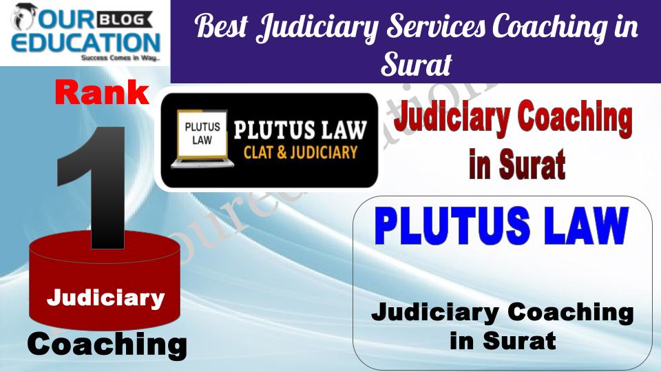 Rank 1. Plutus LAW Best Judiciary Services Coaching in Surat