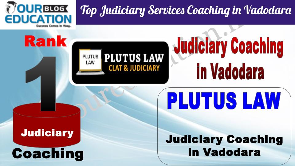 Rank 1. Plutus LAW Best Judiciary Services Coaching in Vadodara