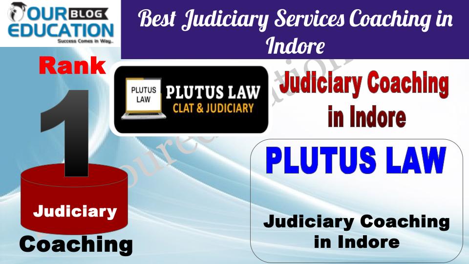 Rank 1.Plutus LAW Best Judiciary Services Coaching in Indore