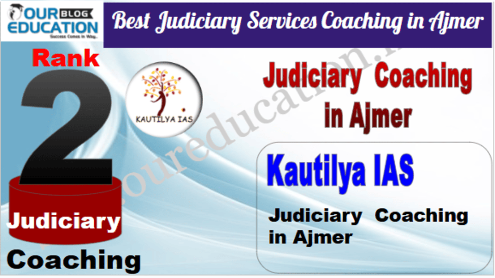 Rank 2. Kautilya IAS Best Judiciary Services Coaching in Ajmer