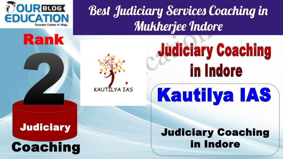 Rank 2. Kautilya IAS Best Judiciary Services Coaching in Indore