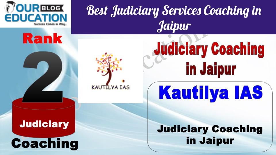 Rank 2. Kautilya IAS Best Judiciary Services Coaching in Jaipur