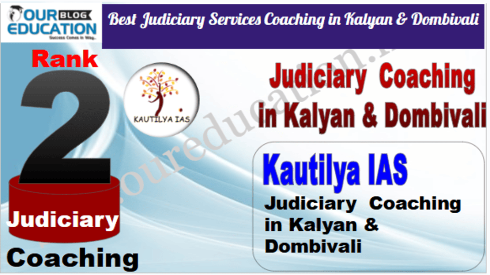 Rank 2. Kautilya IAS Best Judiciary Services Coaching in Kalyan & Dombivali