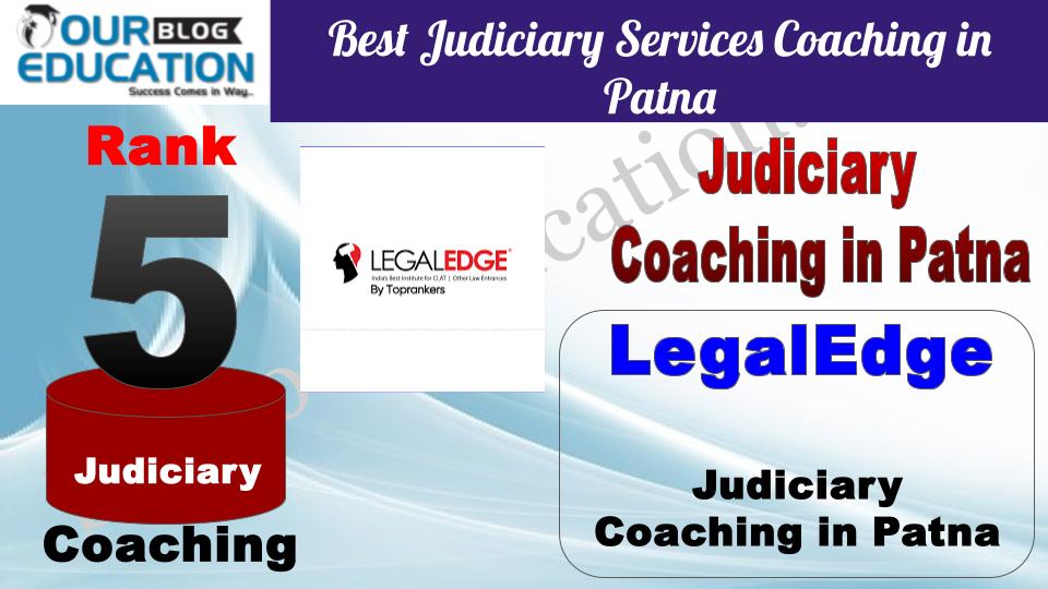 Rank 5 LegalEdge Top Best Judiciary Services Coaching in Patna