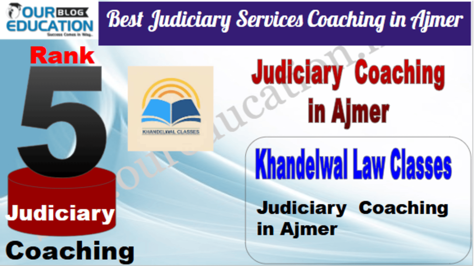 Rank 5. Khandelwal Law Classes Top Best Judiciary Services Coaching in Ajmer