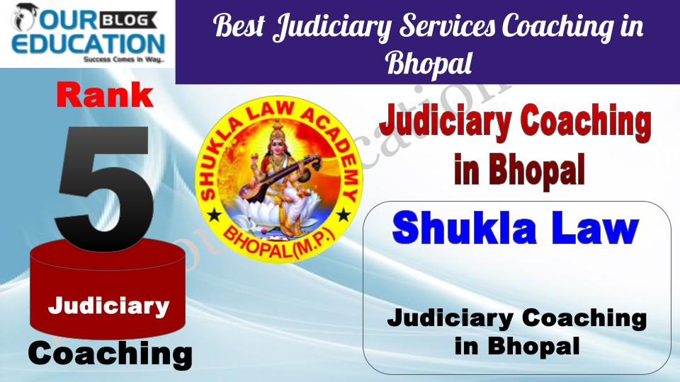 Rank 5. Shukla Law Academy Top Best Judiciary Services Coaching in Bhopal