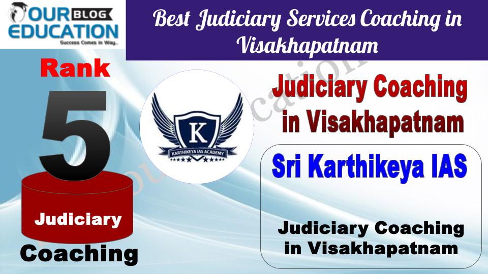 Rank 5. Sri Karthikeya IAS Academy Top Best Judiciary Services Coaching in Visakhapatnam