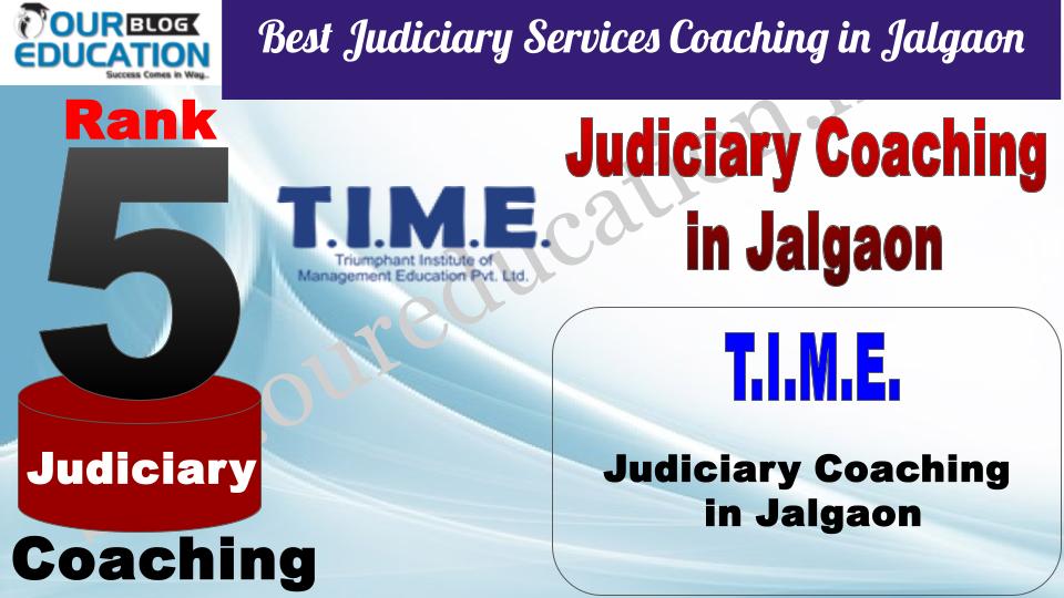 T.I.M.E. Best Judiciary Services Coaching in Jalgaon