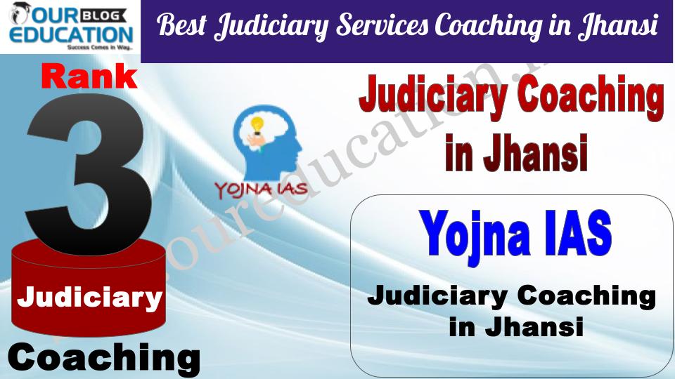 Yojna IAS Best Judiciary Services Coaching in Jhansi