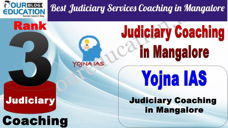 Yojna IAS Best Judiciary Services Coaching in Mangalore