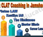 Best CLAT Coaching Institutes in Jamshedpur
