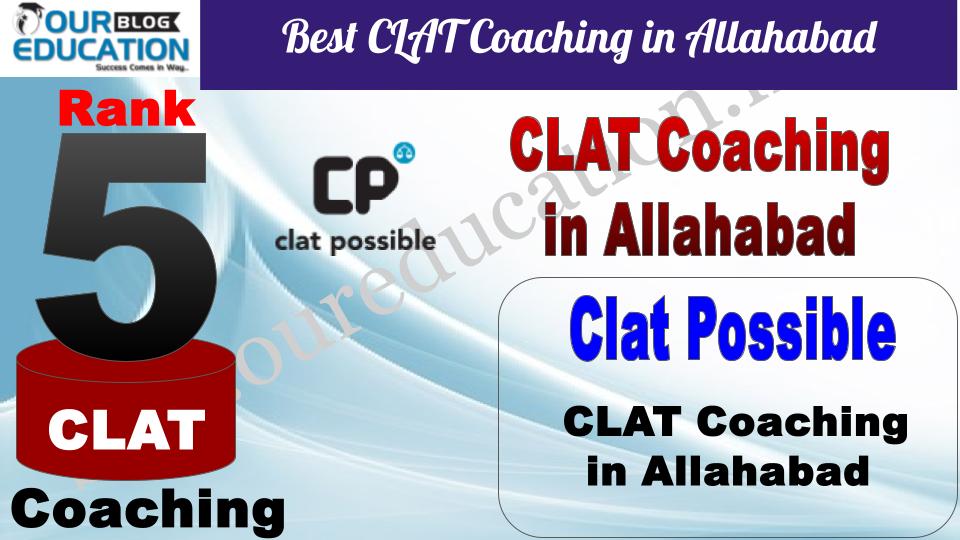 Best CLAT Coaching in Allahabad Clat Possible
