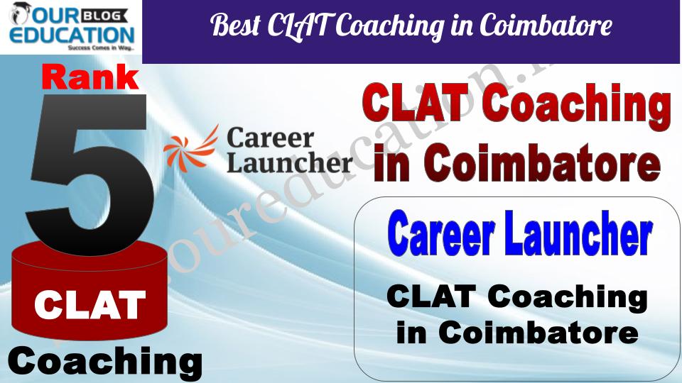 Best CLAT Coaching in Coimbatore Career LAuncher