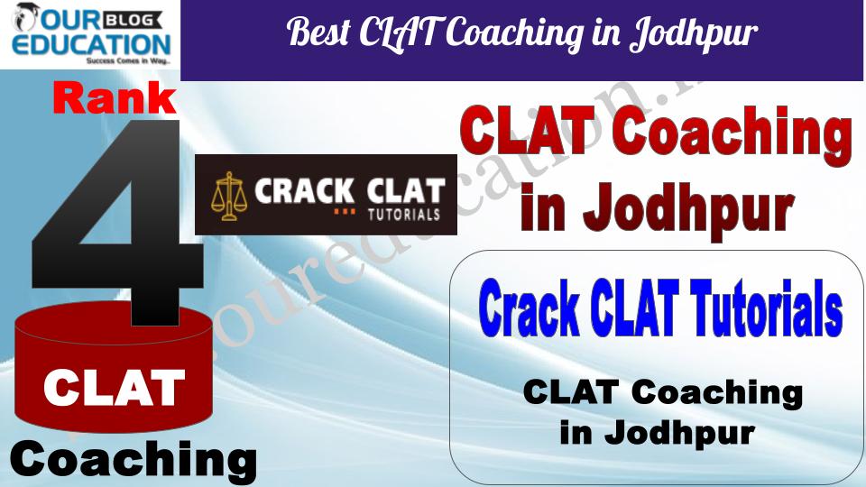 Best CLAT Coaching in Jodhpur Crack CLAT Tutorials