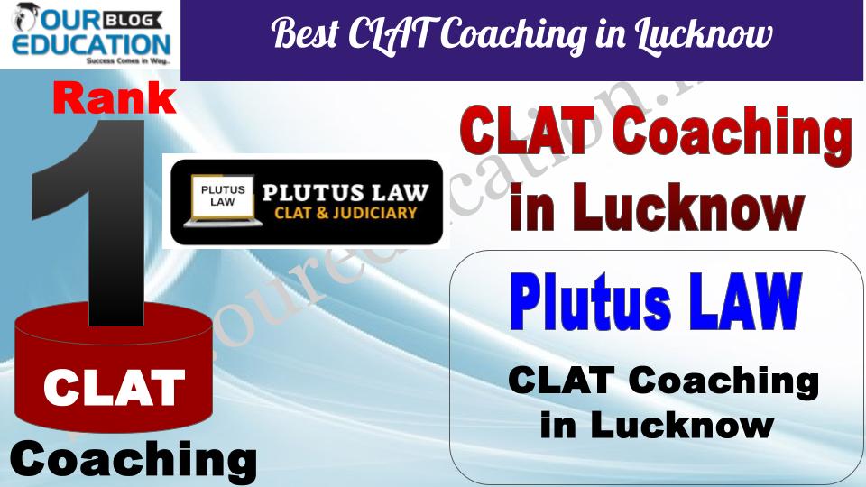 Best CLAT Coaching in Lucknow Plutus LAW