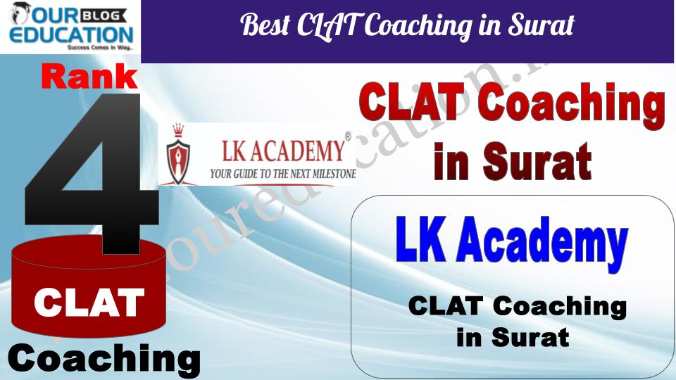 Best CLAT Coaching in Surat LK Academy