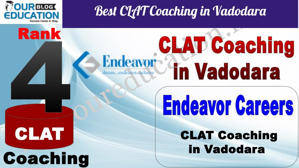 Best CLAT Coaching in Vadodara Endeavor Careers