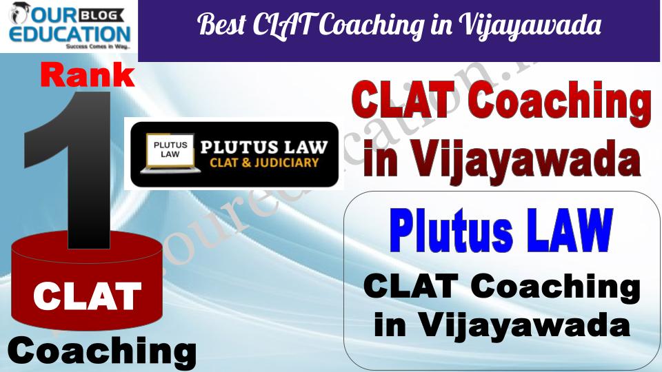Best CLAT Coaching in Vijayawada Plutus LAW