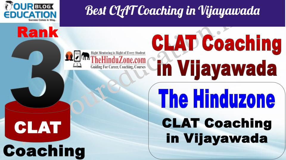 Best CLAT Coaching in Vijayawada The Hinduzone