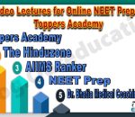 Best video lectures for Online NEET preparation Toppers Academy